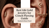 Best 14k Gold Jewelry for Conch Piercing (Guide + Size Chart) - piercing-zone.com